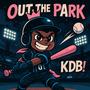 Out the park (Explicit)