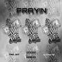 PRAYIN (Explicit)