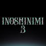 INOSHINIMI 3 (feat. Amare!) [Explicit]