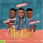 On God (feat. Otega & Diamond Jimma)