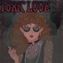 Toxic Love (Explicit)