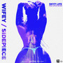 Wifey / Sidepiece (Explicit)