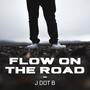 Flow On The Road (Explicit)