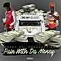 PainWithDaMoney (feat. DaDon) [Explicit]