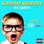 Keyboard Warriors (feat. Yung Citizen & Dusty Live) [Explicit]