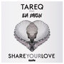 Share Your Love (Remixes)