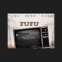 Fufu (Explicit)