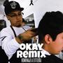 Okay Remix Homenaje a LittleKa (feat. AG bling, Little KA, MarkingKong & Negroshua) [Explicit]