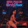 Mega Pras Do OnlyFans (feat. Mc Pretchako & Mc Monik do pix)