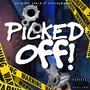 Picked Off (feat. GoGetta Chris) [Explicit]