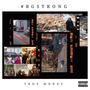 #BGSTRONG (Explicit)