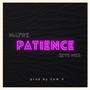 PATIENCE (feat. Seys Mks) [Explicit]