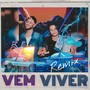 Vem Viver (Remix) [Explicit]