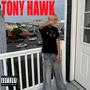 Tony Hawk (Freestyle) [Explicit]