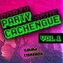 Party Cachengue#1 (Enganchados)