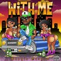 With Me (Explicit)