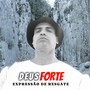 Deus Forte