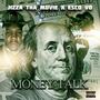 MONEY TALK (feat. ESCO VO) [Explicit]