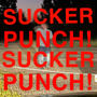 SUCKERPUNCH! (Explicit)