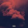 Smoke (feat. Peacemaker J) [Explicit]