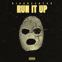 Run it up (Explicit)