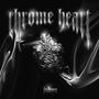 chrome heart (feat. Kush K) [Explicit]