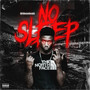 No Sleep (Explicit)