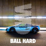 Ball Hard