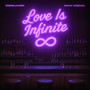 Love Is Infinite