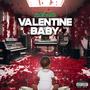 Valentine Baby (Explicit)