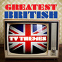 Greatest British TV Themes