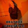 Beatbox Freestyle (Explicit)