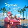 Tropicana (feat. chkbam) [Explicit]