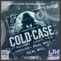 Cold case unsoft mystery freestyle (feat. Real will) [Explicit]