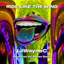 RIDE LIKE THE WIND