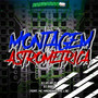 MONTAGEM ASTROMÉTRICA (Explicit)