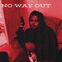 No Way Out (Explicit)