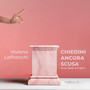 Chiedimi ancora scusa (Explicit)