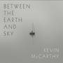 Between the Earth and Sky