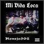 Mi Vida Loca (Explicit)