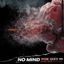 No Mind (Explicit)