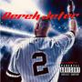 Derek jeter (feat. C9yae) [Explicit]