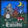 Ennoble (feat. Slow Pulse)