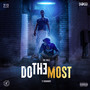 Do The Most (Explicit)