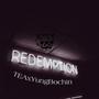 Redemption (feat. Yung Bochin) [Explicit]