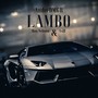 LAMBO (feat. Dan Nebunu & Asill) [Explicit]