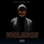 Violence (feat. Up1) [Explicit]