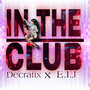 In the Club (Explicit)