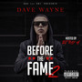 Before The Fame II