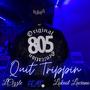 Quit Trippin (feat. Lokust Luciano) [Explicit]